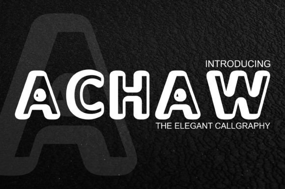 Achaw: The Elegant Display Font for Editorial Design