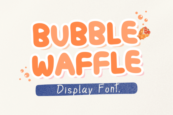 Bubble Waffle Display Font for Joyful Editorial Design