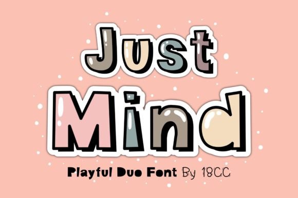 Just Mind Duo: A Playful Display Typeface for Modern Campaigns