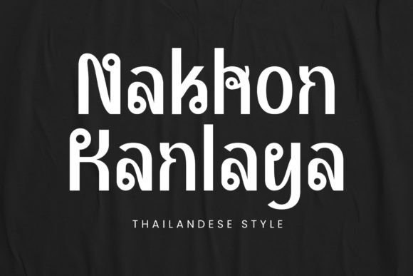 Nakhon Kanlaya: An Experimental Display Font for Modern Editorial Design