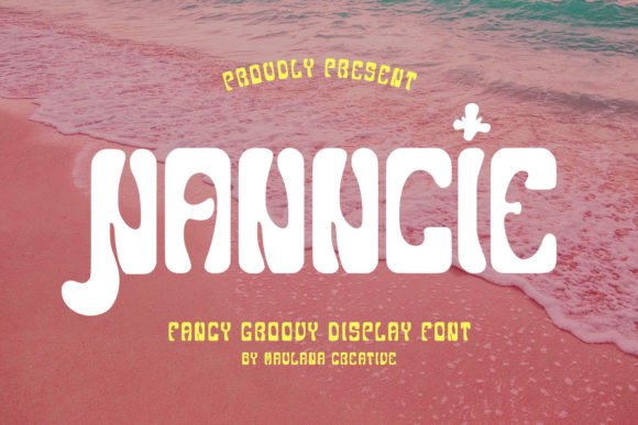 Nanncie: The Bold Groovy Display Font for Scroll-Stopping Visuals